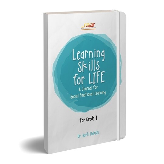 SAAR Education (I) Pvt. Ltd. Learning Skills for Life - Grade 1 by Saar Education | 60+ Social Emotional Activities for Kids | Build Confidence, Growth Mindset & Friendships | Age 5-7 Workbook