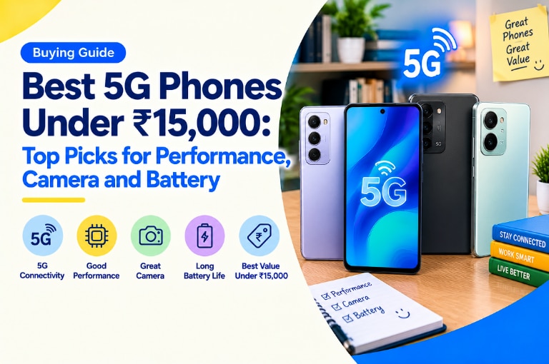 Best 5G Phone Under Rs. 15,000: Top Budget Picks In India